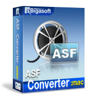 Convert ASF (Advanced System Format), HD ASF to Any Media File on Mac. - Bigasoft ASF Converter for Mac