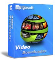 Easy downloading movies, music from video share webs - Bigasoft Video Downloader