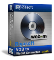 Bigasoft VOB to WebM Converter for Mac Software Box
